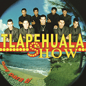 Tlapehuala_Show